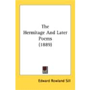 The Hermitage And Later Poems