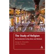 The Study of Religion An Introduction to Key Ideas and Methods