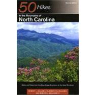 Explorer's Guide 50 Hikes in the Mountains of North Carolina Walks and Hikes from the Blue Ridge Mountains to the Great Smokies