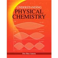 Understanding Physical Chemistry