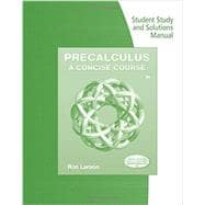 Student Study and Solutions Manual for Larson's Precalculus: A Concise Course, 3rd