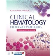 Clinical Hematology: Theory & Procedures, Enhanced Edition