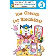 Richard Scarry's Readers (Level 3): Ice Cream for Breakfast