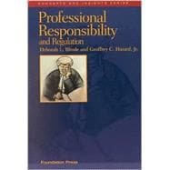 Professional Responsibility and Regulation