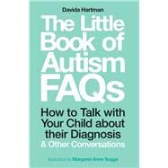 The Little Book of Autism Faqs