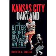 Kansas City Vs. Oakland