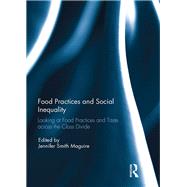 Food Practices and Social Inequality