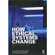 How Ethical Systems Change: Abortion and Neonatal Care