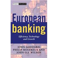 European Banking Efficiency, Technology and Growth