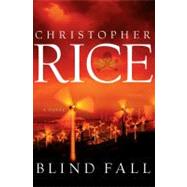 Blind Fall : A Novel