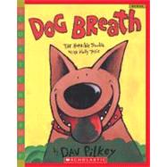 Dog Breath: The Horrible Trouble With Hally Tosis