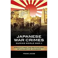Japanese War Crimes During World War II
