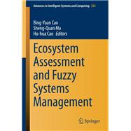 Ecosystem Assessment and Fuzzy Systems Management