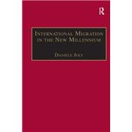 International Migration in the New Millennium