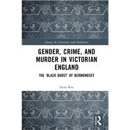 Gender, Crime, and Murder in Victorian England