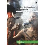 Minority Nationalisms in South Asia