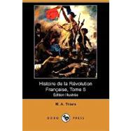 Histoire de la Revolution Francaise, Tome
