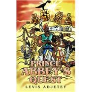 Prince Abbey’s Quest