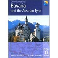 Drive Around Bavaria & the Austrian Tyrol; Your guide to great drives
