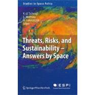 Threats, Risks, and Sustainability