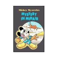 Mickey Mysteries Mystery in Midair