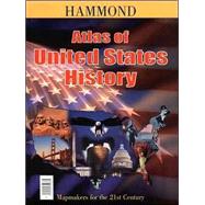 Hammond Atlas of United States History With Our Presidents Smart Chart