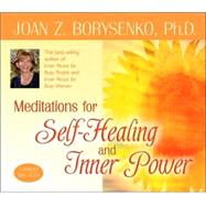 Meditations for Self-Healing And Inner Power