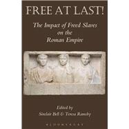 Free At Last! The Impact of Freed Slaves on the Roman Empire
