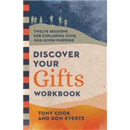 Discover Your Gifts Workbook