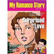 Myromancestory: Surprised by Love