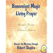 Benevolent Magic