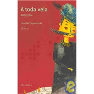 A toda vela/ A full sail: Antologia/ Anthology