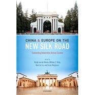 China and Europe on the New Silk Road