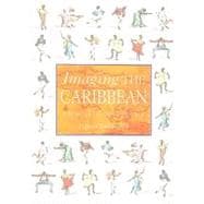 Imaging the Caribbean Culture and Visual Translation