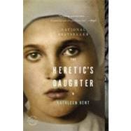 The Heretic's Daughter A Novel