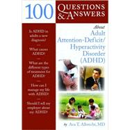 100 Questions  &  Answers About Adult ADHD