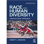 Race and Human Diversity: A Biocultural Approach