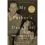 My Father's Daughter A Memoir