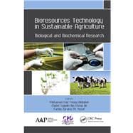 Bioresources Technology in Sustainable Agriculture: Biological and Biochemical Research