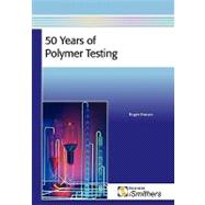 50 Years of Polymer Testing
