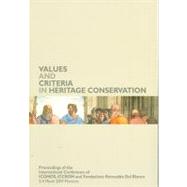 Values and Criteria in Heritage Conservation