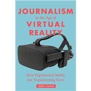 Journalism in the Age of Virtual Reality