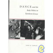 Dance and the Body Politic in Northern Greece