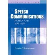 Speech Communications Human and Machine