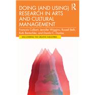 Doing (and Using) Research in Arts and Cultural Management