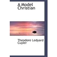 A Model Christian