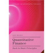 Quantitative Finance Back to Basic Principles