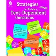 Tdqs - Strategies for Building Text-dependent Questions