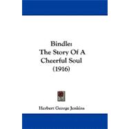 Bindle : The Story of A Cheerful Soul (1916)