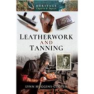 Leatherwork and Tanning